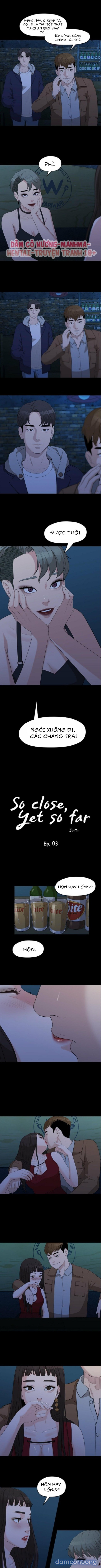 Gần ngay trước mắt, xa tận chân trời Chap 3 - Page 2