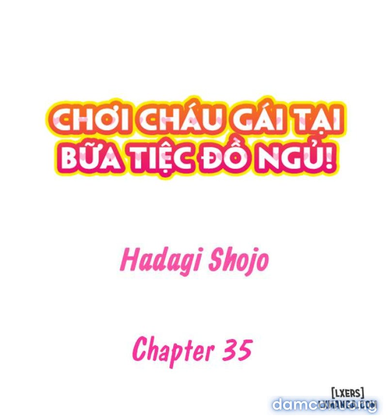 Chơi cháu gái tại bữa tiệc đồ ngủ! - Chương 35 - Page 2