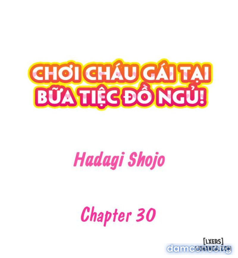 Chơi cháu gái tại bữa tiệc đồ ngủ! - Chương 30 - Page 2