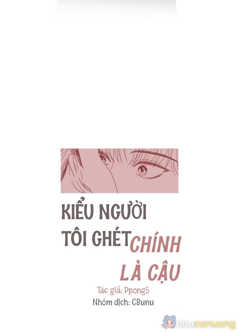 (CBunu) Kiểu Người Tôi Ghét Chính Là Cậu Chapter 6 - Page 19