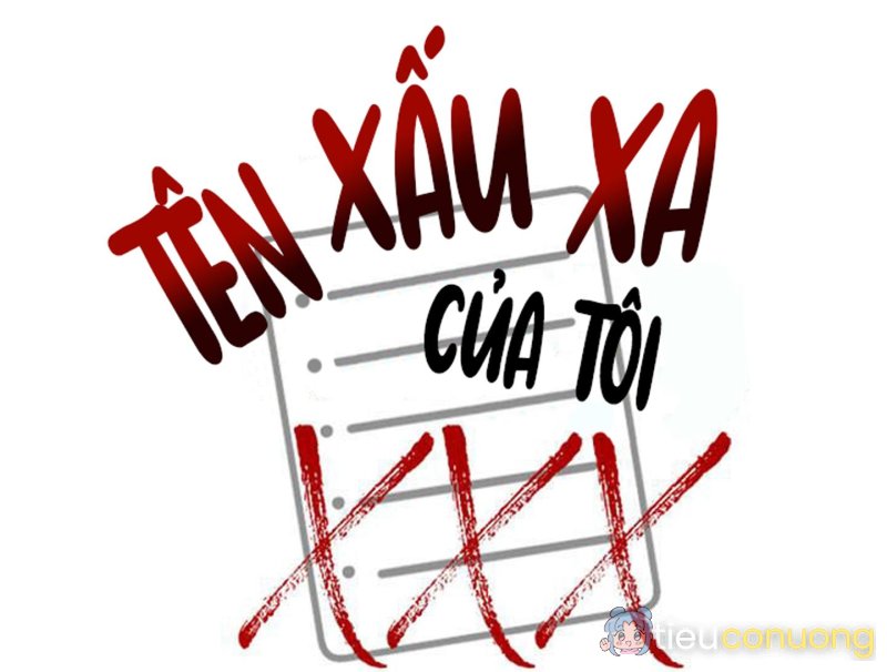 TÊN XẤU XA CỦA TÔI XXX Chapter 46 - Page 30